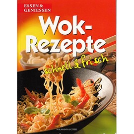 Wok Recipes - Quick & Fresh