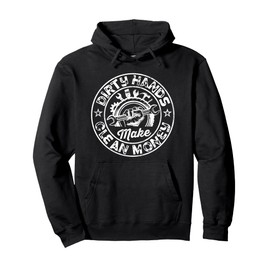 My Hands May Be Dirty But My Money Is Clean Mechanic Repair Pullover Hoodie