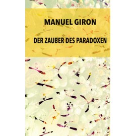 Der Zauber des Paradoxen