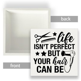 Hairstylist Gifts Life Isn't Perfect But Your Hair Can Be Wood Sign Farmhouse Hairdresser Signs Home Hair Salon Beauty Shop Barbershop Decor for Desk Table Shelf Tabletop, 5 x 5 Inches