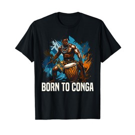 Congas Conga Drum Conga Music Conga Instrument T-Shirt