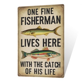 Putuo Decor Funny Fishing Sign for Lake House Gone Fishing Tin Sign Vintage One Fine Fisherman Lives Here with The Catch of His Life Metal Signs for Fishing Gifts Fisherman Decor 8x12 Inches