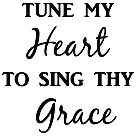 VWAQ Tune My Heart to Sing Thy Grace Christian Wall Quotes Decal