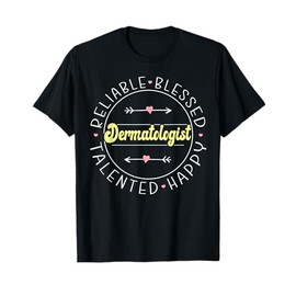 Dermatologist Dermatology T-Shirt