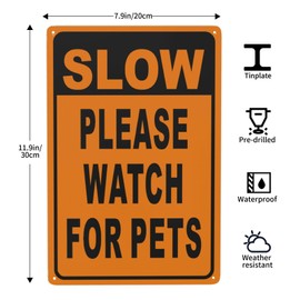 Slow - Please Watch for Pets Yard Sign 12×8 in, Sturdy Aluminum Lawn Rust Free,Slow Down, Dogs At Play, Protected Street Caution Yard Signs