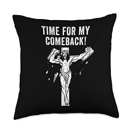 Guess Who´s Back Jesus Time for My Comeback Jesus Cross Easter Throw Pillow, 18x18, Multicolor