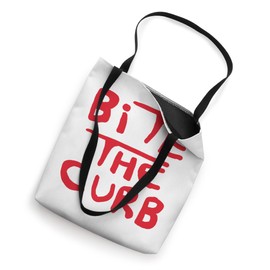 Bite The Curb Tote Bag