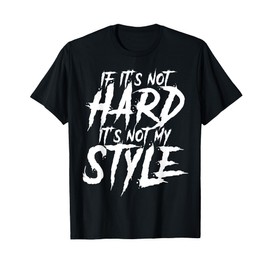 Hardstyle Shirt, Rave, Edm, Rawstyle, Techno, Dubstep, Dnb T-Shirt