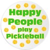 Happy People Play Pickleball - Circle Sticker Decal 3 Inch