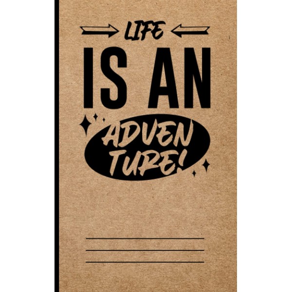 Life Is An Adventure: Blank Composition Mini Notebook Typography Quote