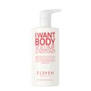 ELEVEN Australia I Want Body Volume Conditioner 500ml