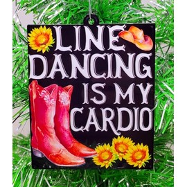 Generic Country Music Ornament - Line Dancing is My Cardio