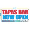 Tapas Bar Now Open 2x5 Banner Sign