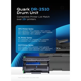 Quark DR2510 Drum Compatible with Brother DR-2510 Drum Unit for Brother HL-L2400DWE HL-L2400DW HLL2445DW DCP-L2620DW DCP-L2627DW DCPL2660DW MFC-L2835DW MFC-L2827DW MFC-L2800DW MFC-L2800DW MFC-L2800DW