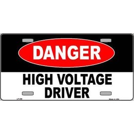 Danger High Voltage Driver Metal Novelty License Plate Tag LP-336