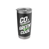 CO2 Tech Keeping It Green R744 Cooling Refrigeration Tech Stainless Steel Insulated Tumbler