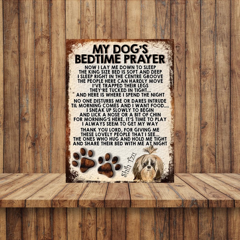 MY DOG'S BEDTIME PRAYER RETRO STYLE METAL TIN SIGN/PLAQUE (SHIH
