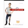 NA The Nervous System Volume 3 Dr. Tommy Mitchell Master