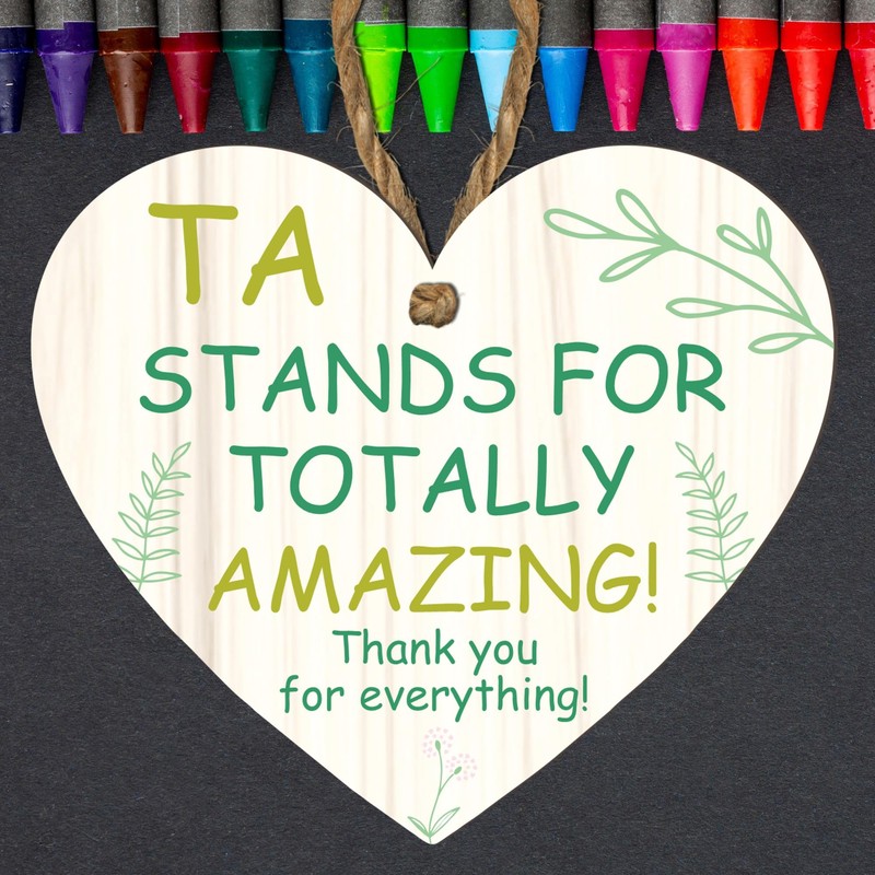 Wooden Heart Plaque - TA Stands for TOTALLY AMAZING! Thank