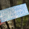 Dirty Hands Still Broke decal - Color: Gold