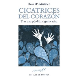 Cicatrices Del Corazón. Tras Una Pérdida Significativa