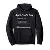 Hilarious April Fool's Day Dictionary Definition Pullover Hoodie
