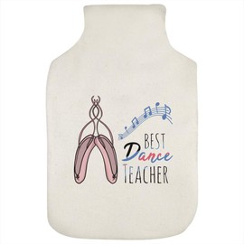 'Best Dance Teacher' Hot Water Bottle Cover (HW00035576)
