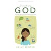 Encountering God - Teen Girls' Bible Study Book: Cultivating Habits