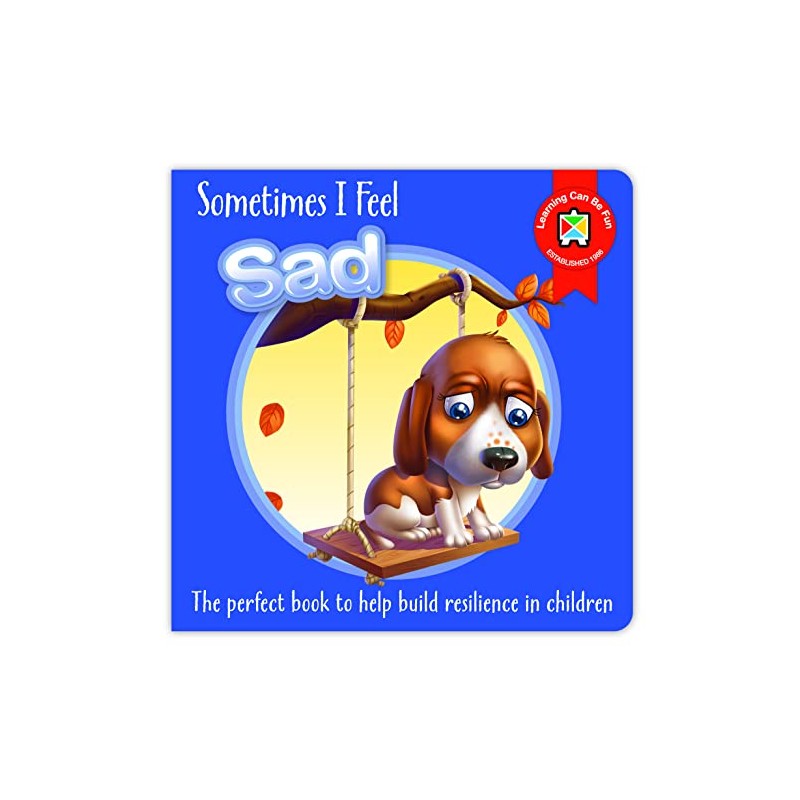 Learning Can Be Fun Sometimes I Feel Sad Early Learning