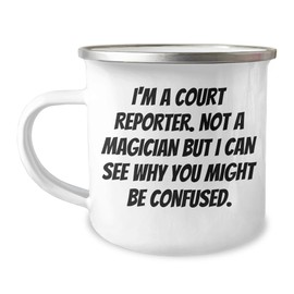 Funny Court Reporter Gifts for Court Reporters, Camping Mug for Men, 'I'm A Court Reporter. Not A Magician...' Quote, Father's Day Unique Gifts from Family, Coworkers