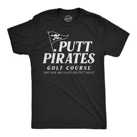 Funny Golf Shirt for Men – Putt Pirates Graphic Tee – Poly Cotton Blend Novelty Golf Shirt – Sarcastic Pirate Humor Gift for Golfers and Tournament Players - Black L
