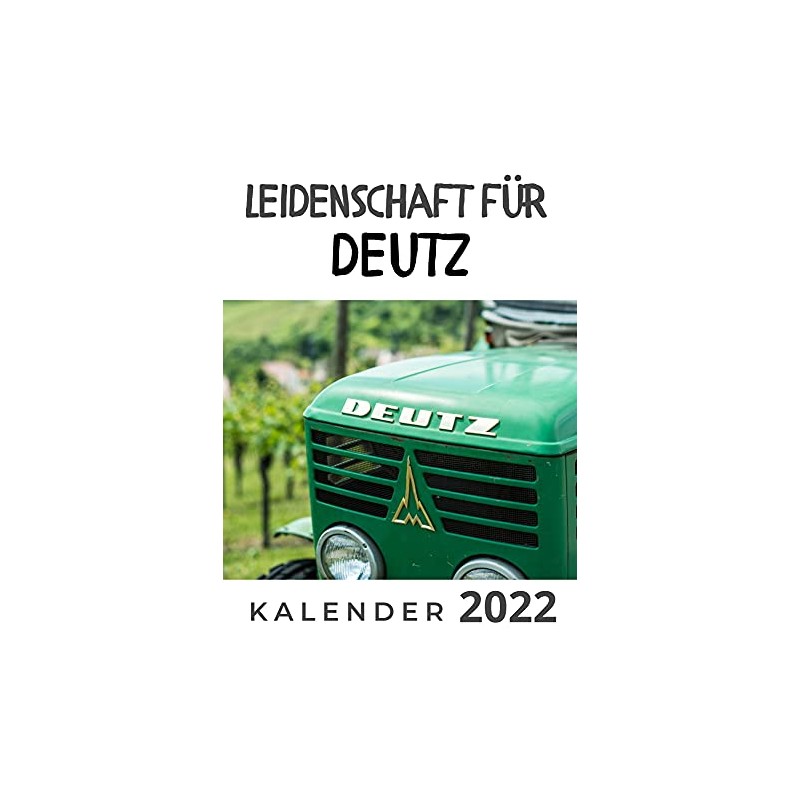 Leidenschaft für Deutz: Kalender 2022