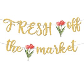 Gybeizhu Fresh Off The Market Bridal Shower Banner, Gold Glitter Farmers Market Floral Theme Wedding Banner for Bachelorette Wedding Engagement Party Decorations Supplies, No DIY.