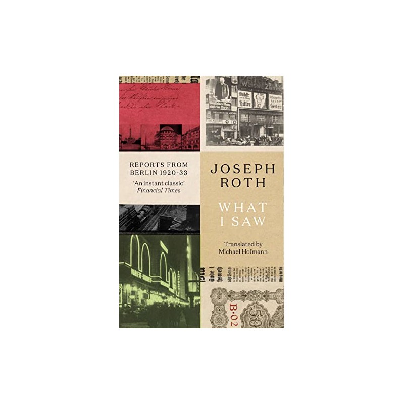 What I Saw: Reports From Berlin 1920-33