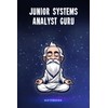 Junior Systems Analyst Guru Notebook: Customized 100 Page Lined Journal