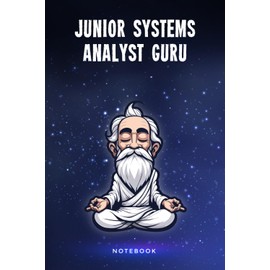 Junior Systems Analyst Guru Notebook: Customized 100 Page Lined Journal Gift For A Busy Junior Systems Analyst