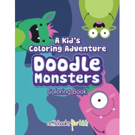 A Kid's Coloring Adventure, Doodle Monsters Coloring Book