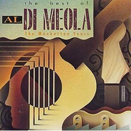 The Best of Al DiMeola: The Manhattan Years