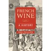 French Wine: A History