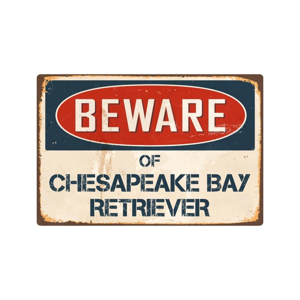 StickerPirate Beware of Chesapeake Bay Retriever 8” x 12” Vintage Aluminum Retro Metal Sign VS102