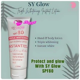 SY Glow Triple Whitening Hand & Body Lotion SPF 80 Instant White Flawless 200ml