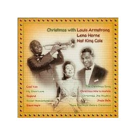 Christmas with Louis Armstrong, Lena Horne & Nate King Cole (UK Import)