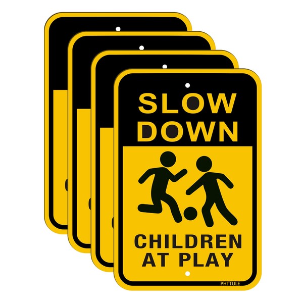 PHTTULE Slow Down Children at Play Sign 4-Pack, 18" x