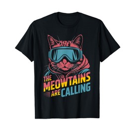 The meowtains are calling Cat Snowboard Ski Kids Men Women T-Shirt