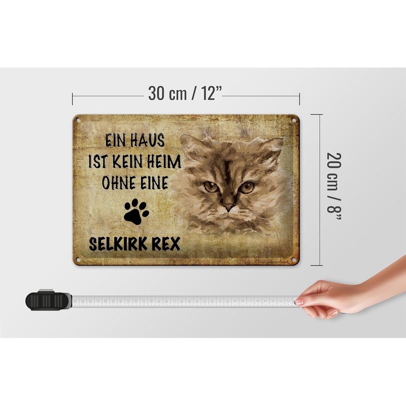 FEMER Blechschild Spruch 30x20cm Selkirk Rex Katze ohne kein Heim