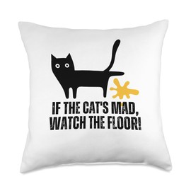 If the cat's mad, watch the floor! Cat Lover mad, watch the floor Funny Lover Angry Cat Throw Pillow, 18x18, Multicolor