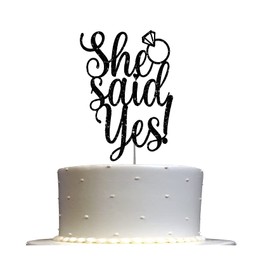 She Said Yes - Decoración para tartas con purpurina, ideas para decoración de bodas, aniversario, despedida de soltera, compromiso, decoración de calidad premium, purpurina resistente de doble cara, palo de acrílico. Fabricado en Estados Unidos (negro)