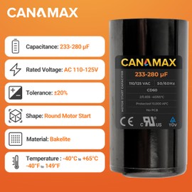 Canamax 233-280 mfd 110-125VAC ±20% Volts Round Motor Start Capacitor for Any Brand with The Same Capacitance Capacity and Voltage