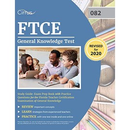 FTCE General Knowledge Test Study Guide: Exam Prep Book with Practice Questions for the Florida Teacher Certification Examination of General Knowledge