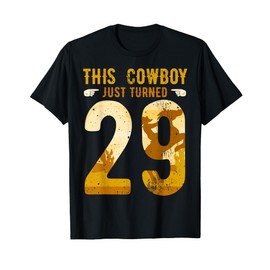Cowboy 29th Birthday Party Rodeo Hat Horse Lover Ranch Theme T-Shirt